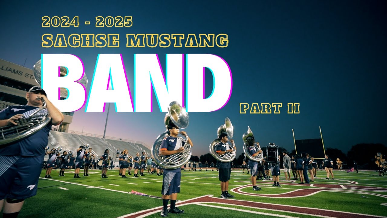 IT'S ONLY // Sachse High School Mustang Band 2024 - 2025