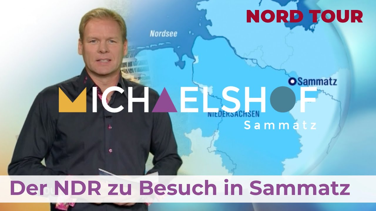 Nordtour - Der NDR zu Gast in Sammatz