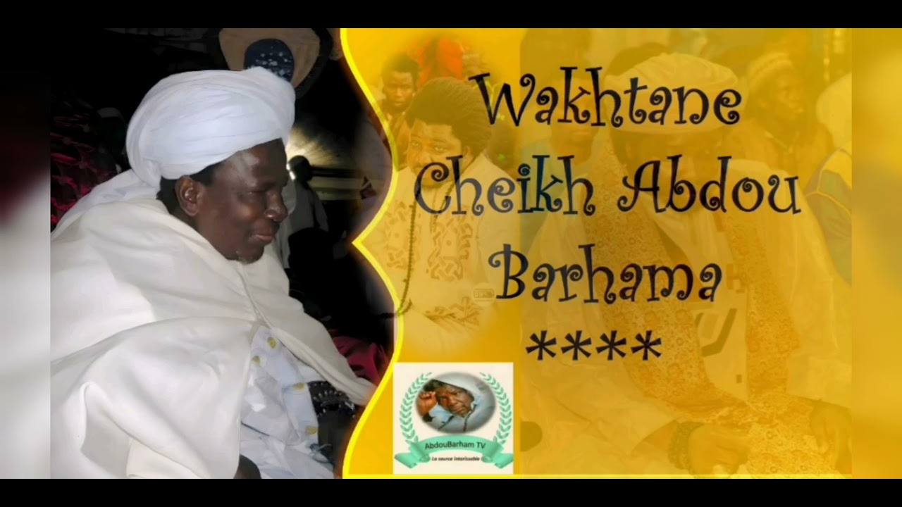 Wakhtane Cheikh Abdou Barhama rta bou safff_sapp ak Yalla