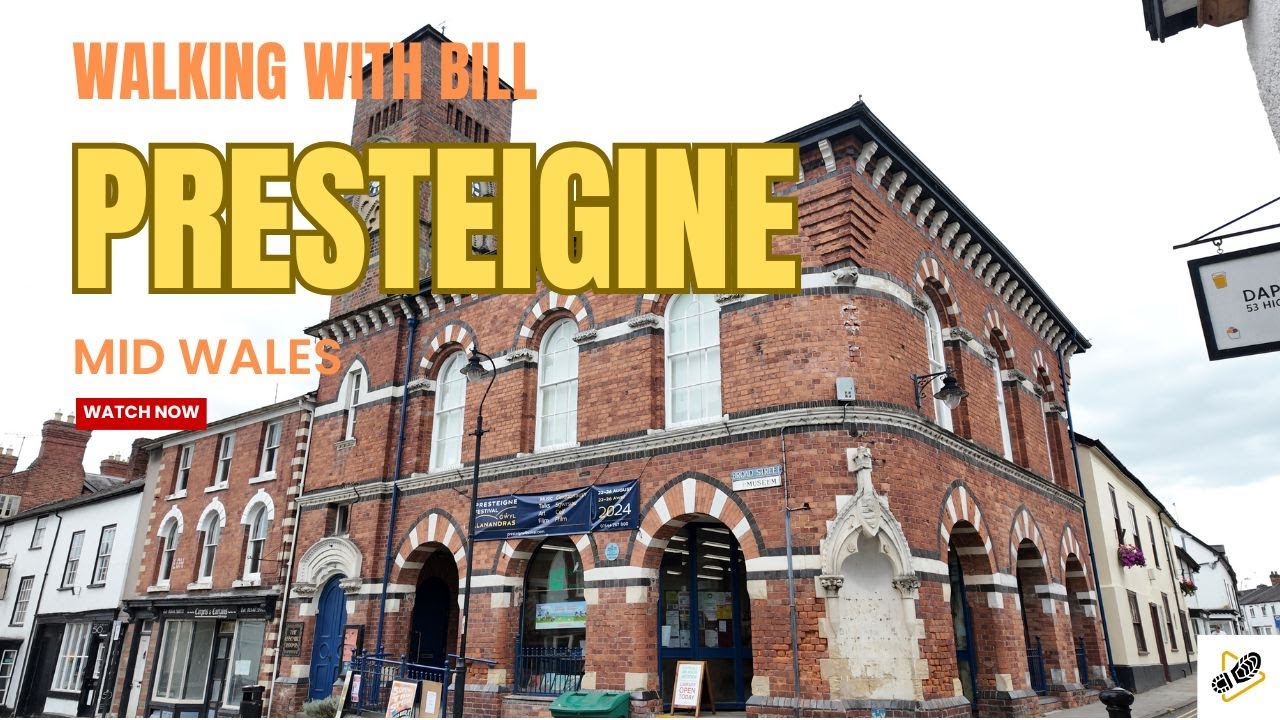 Presteigine | Powys, Mid-Wales (with captions).