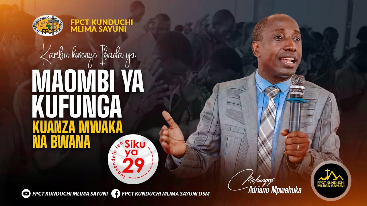 🔴 #LIVE: SIKU 29 | MAOMBI YA KUFUNGA NA KUANZA MWAKA NA BWANA