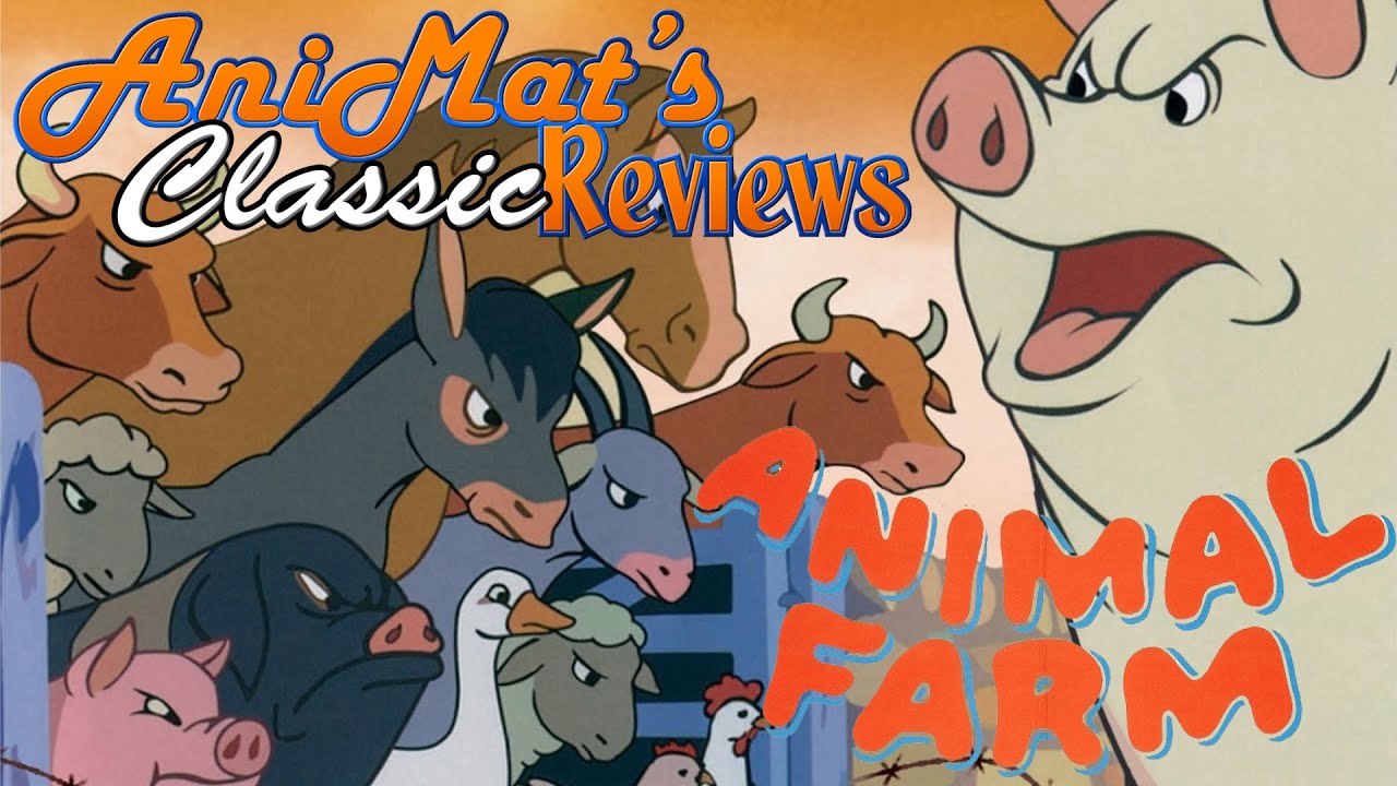 Animal Farm (1954) - AniMat&rsquo;s Classic Reviews