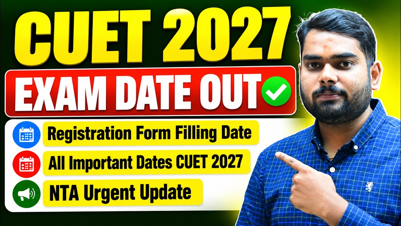CUET 2027 Exam Date OUT ✅🚨 | CUET 2027 Form Filling Date | NTA Urgent Update | CUET UG 2027