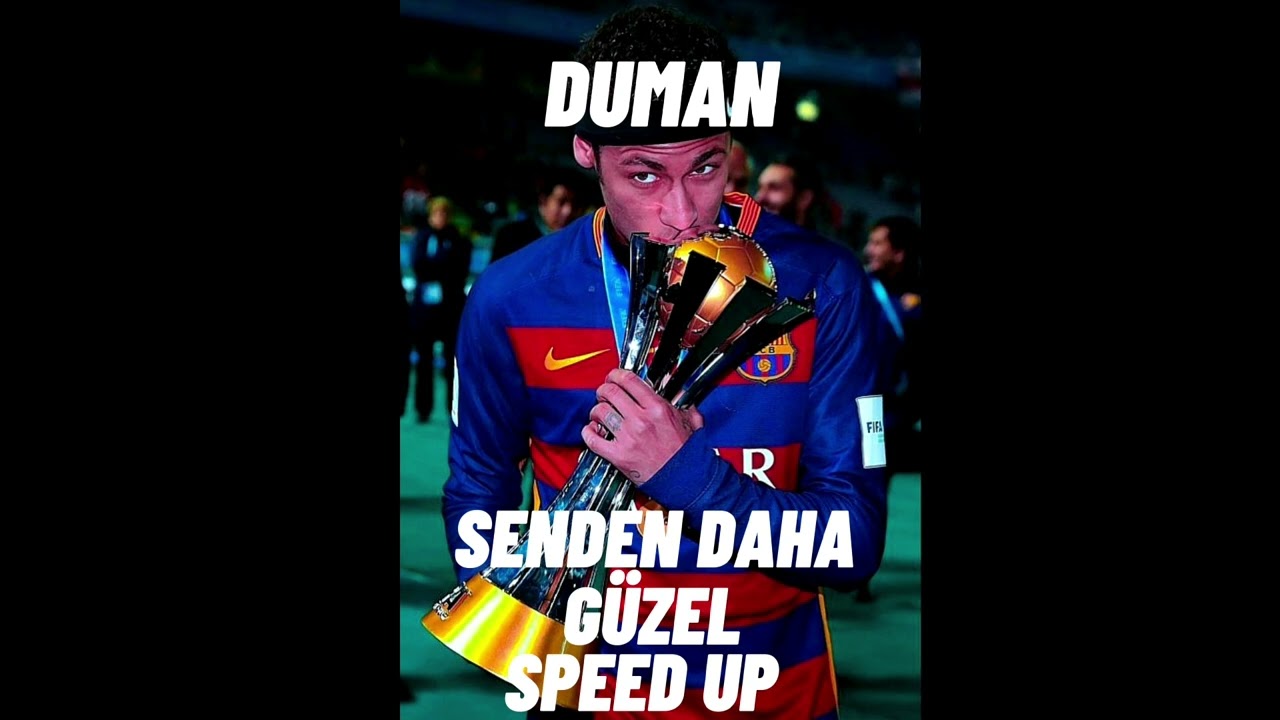 Duman-Senden Daha Güzel(Speed Up)