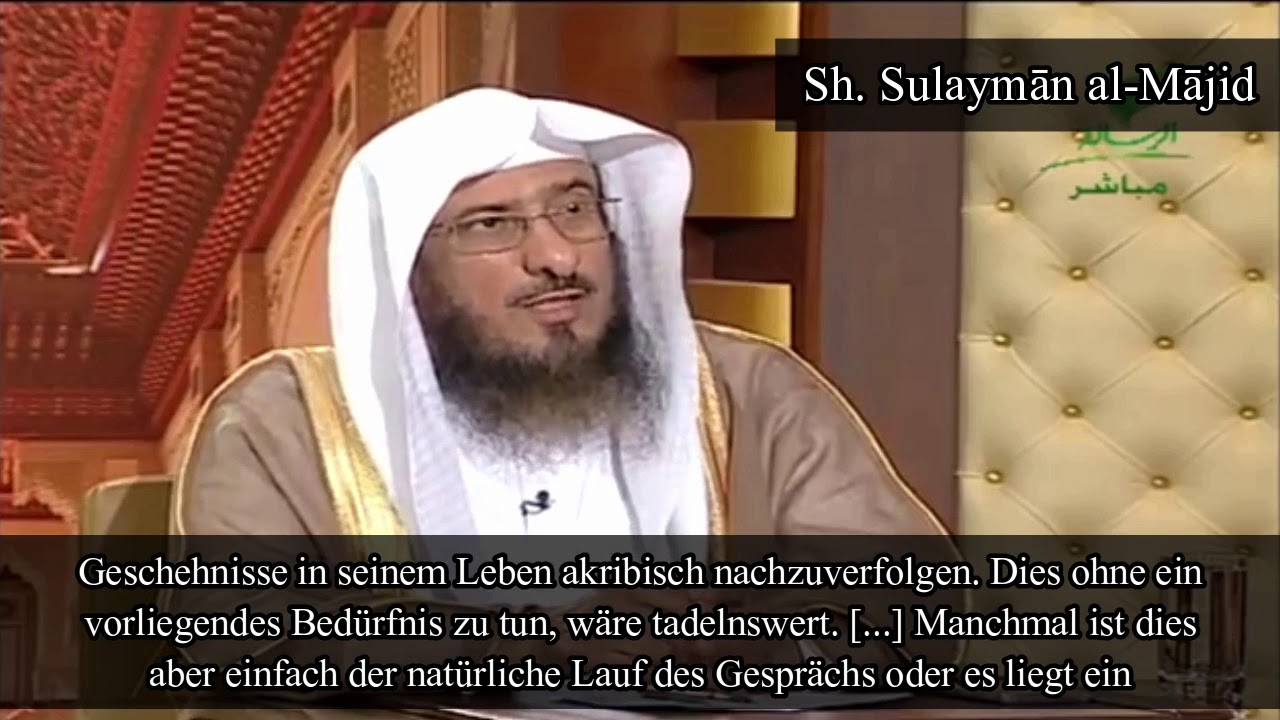 Sh. Sulayman al-Majid | Aus Angst vor bösem Auge und Neid Dinge verheimlichen