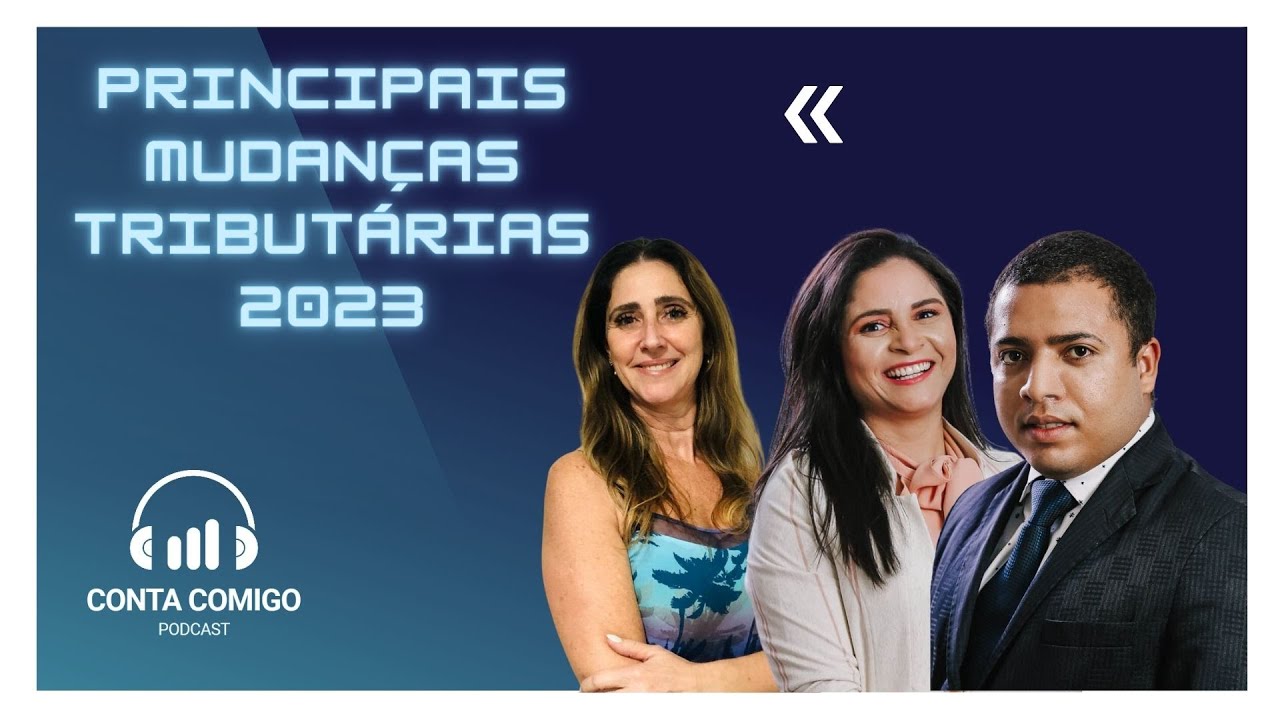 Principais Mudanças Tributárias 2023