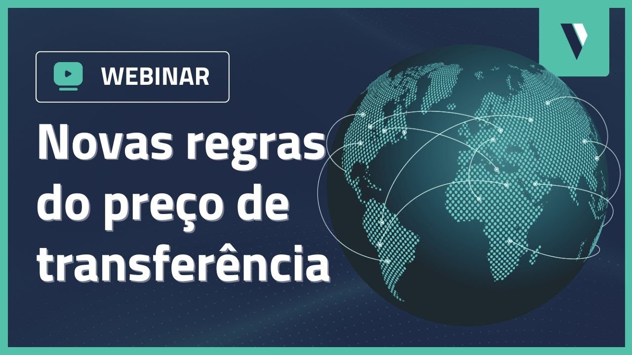 Novas Regras do Preço de Transferência: como impactam seu negócio #transferpricing #legislação