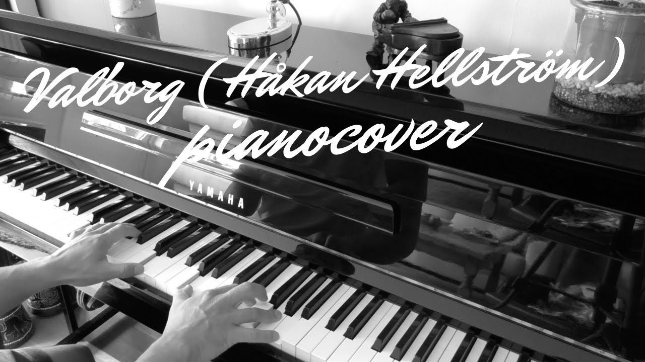 Håkan Hellström - Valborg (Piano cover)