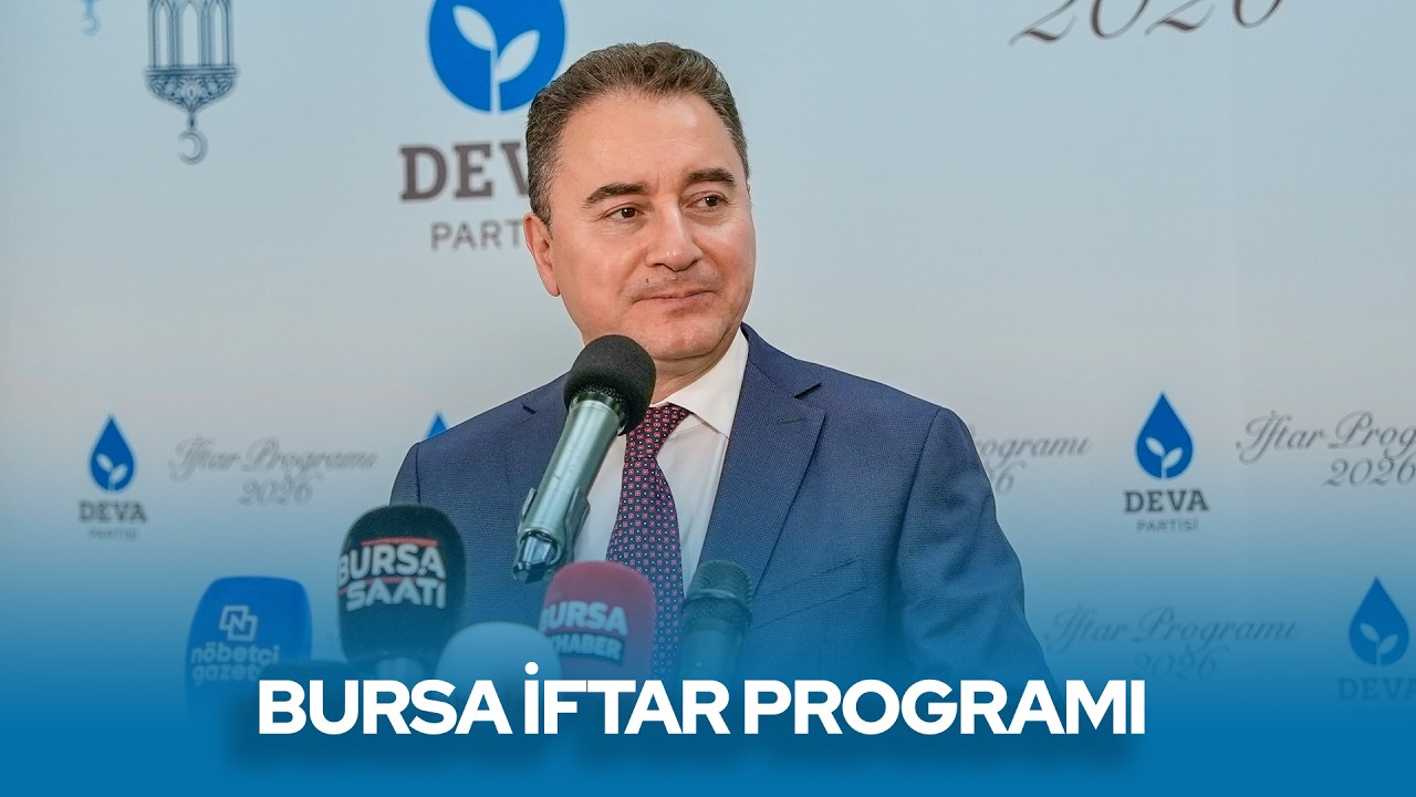 Genel Başkanımız Ali Babacan'ın Bursa İftar Programı Konuşması I 7 Mart 2026