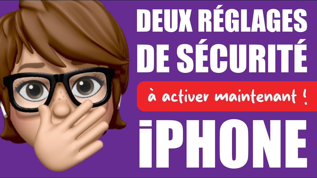Deux r&eacute;glages de s&eacute;curit&eacute; pour votre iPhone &agrave; activer maintenant ! &bull; iOS 26 Apple