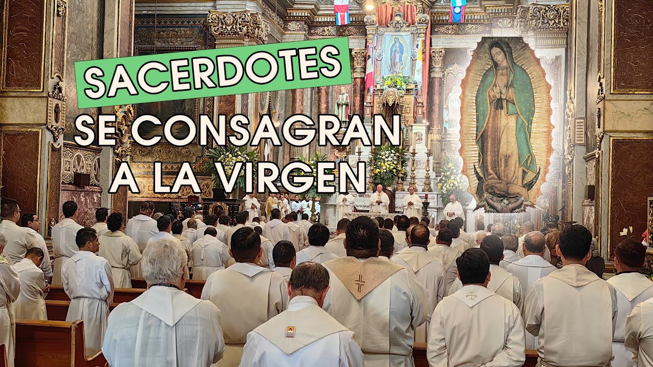 Sacerdotes se consagran a la Virgen de Guadalupe. Peregrinación al Santuario de Guadalupe.