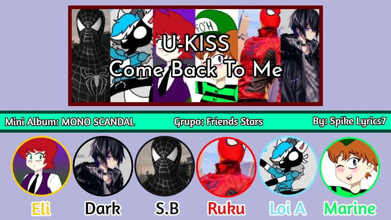 U-KISS - Come Back To Me (Version Friends Stars)