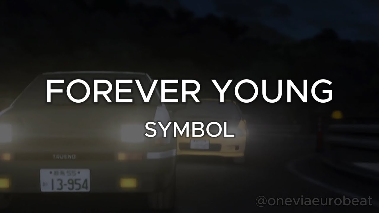 【和訳】FOREVER YOUNG【頭文字D / ユーロビート】