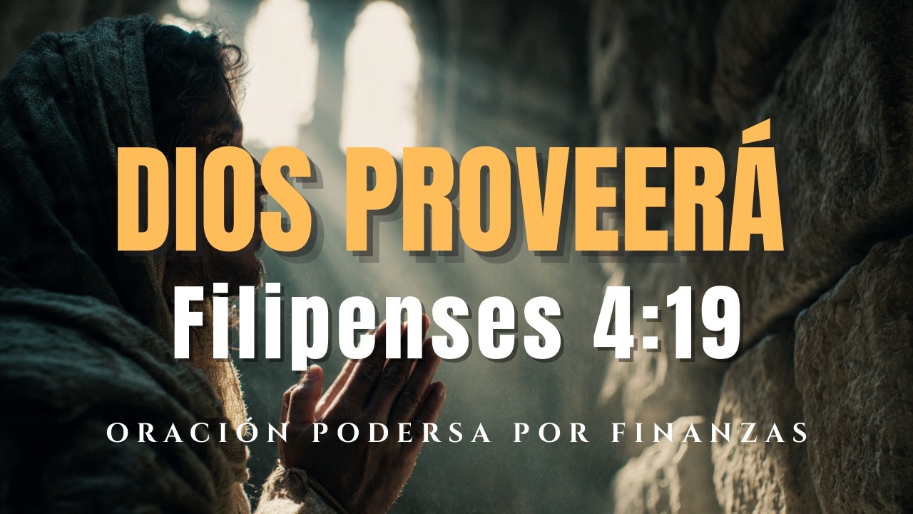 🔥 Oración por Dinero URGENTE + Filipenses 4:19 | Provisión Milagrosa HOY 2026