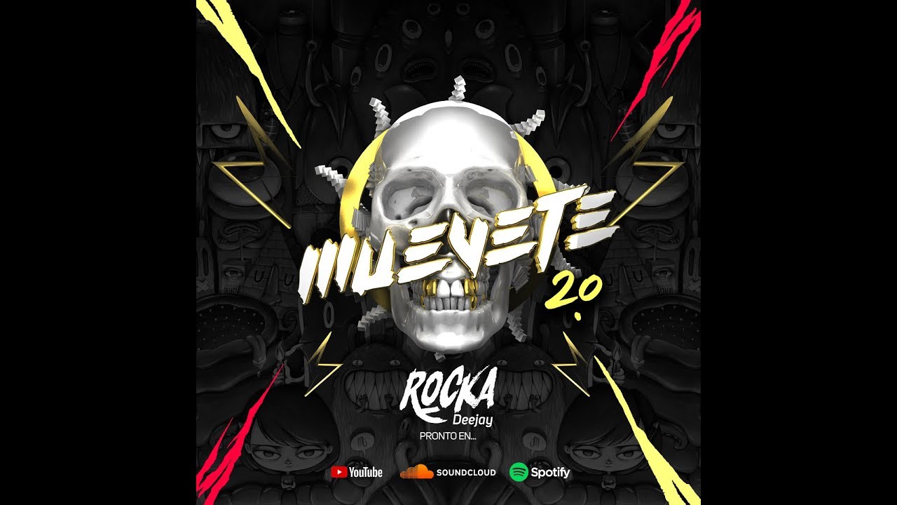 MUEVETE 2.0 DJ ROCKA - La Calavera Vol.2