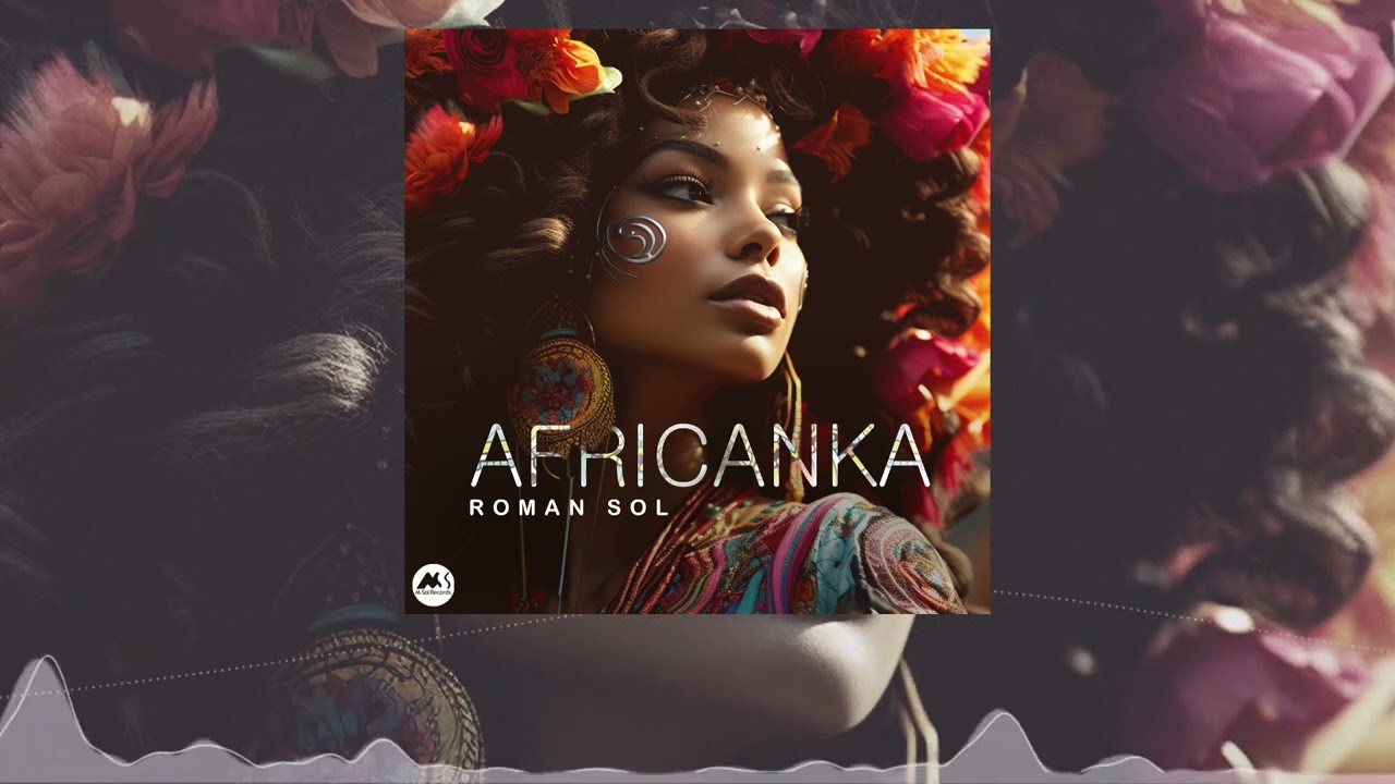 Roman Sol - Africanka [Afrobeat, Lounge]