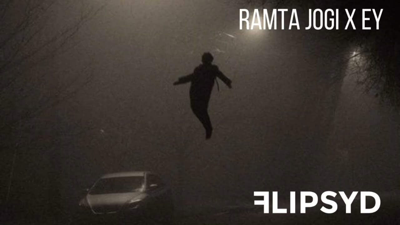 Ramta Jogi x EY // This Is Flipsyd 