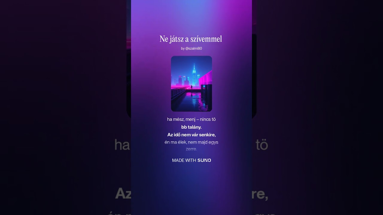 Ne játsz a szívemmel #suno #ai #1version #musicvideo 