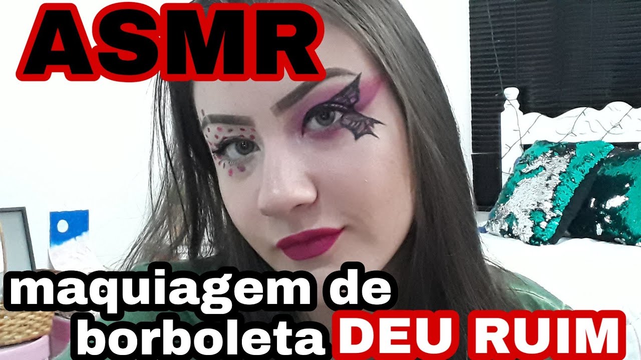 ASMR- BUTTERFLY FAIL MAKEUP !