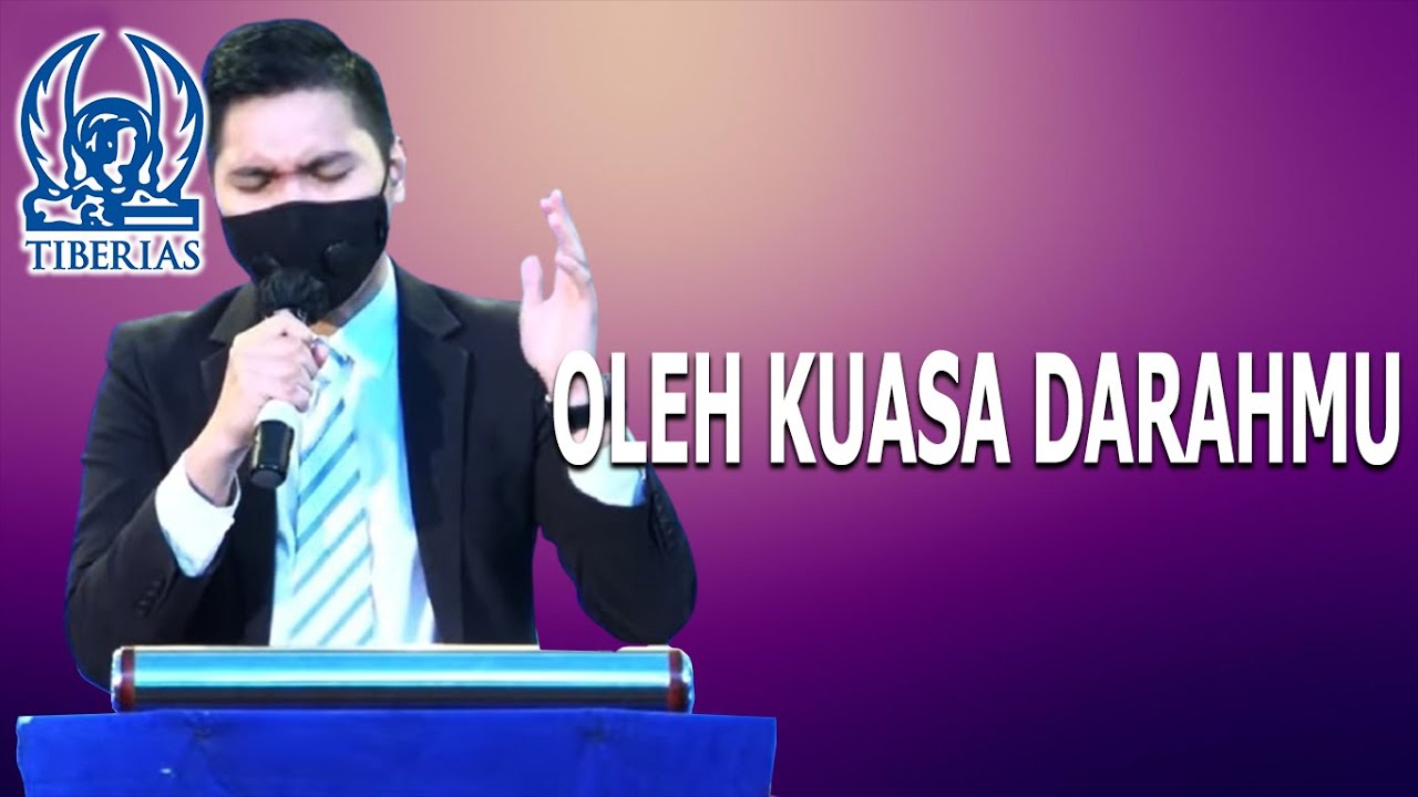 OLEH KUASA DARAHMU - GEREJA TIBERIAS INDONESIA [ 10 OKTOBER 2021 ]