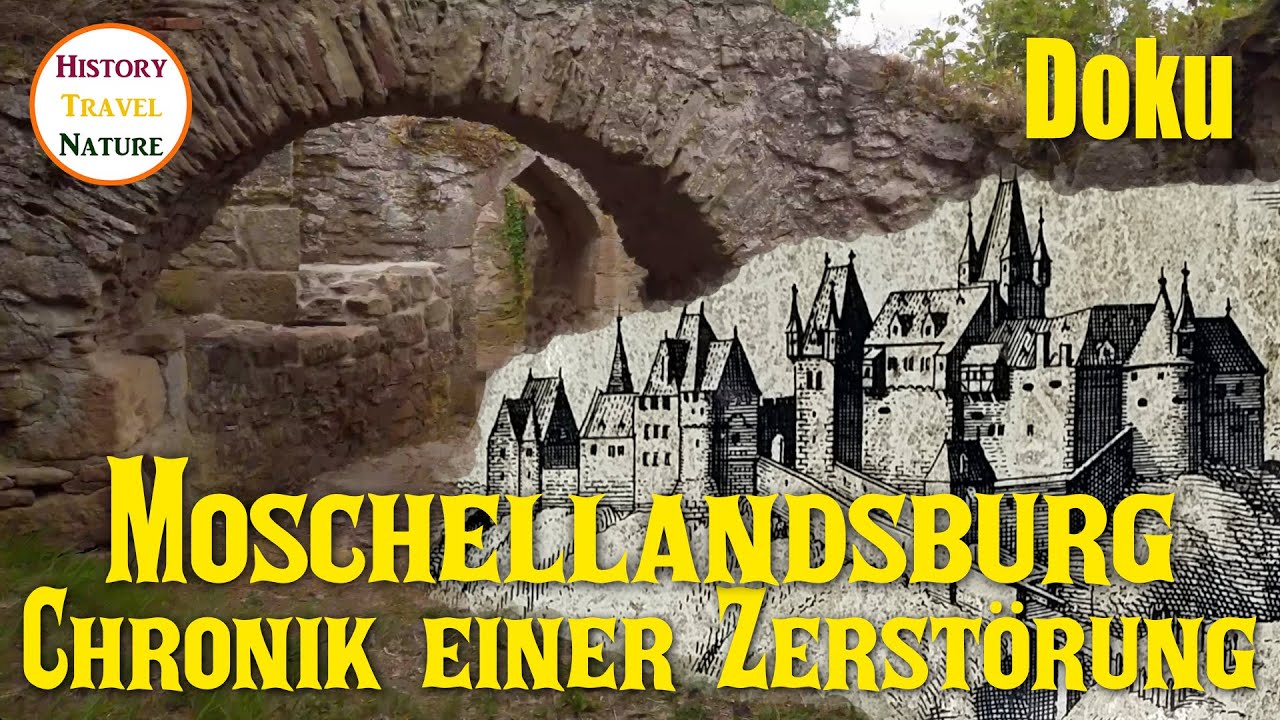 Die MOSCHELLANDSBURG | Chronik einer Zerstörung | Rheinland-Pfalz | Burgen Deutschland | Doku