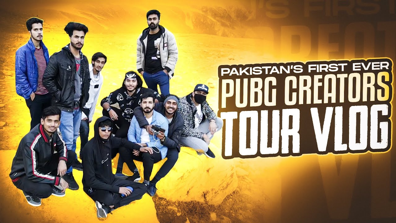 Pakistan's First Ever Pubg Creators Tour | VLOG