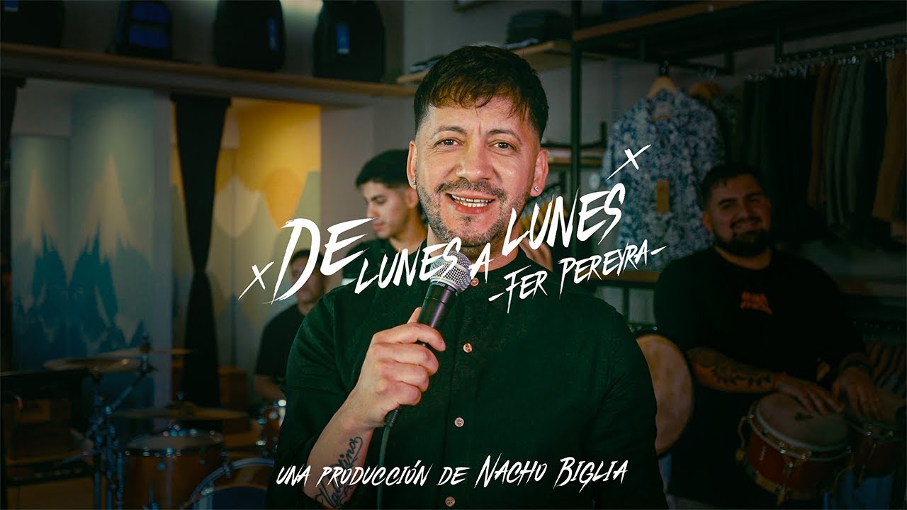 De lunes a lunes - Fer Pereyra (Video Clip Oficial)
