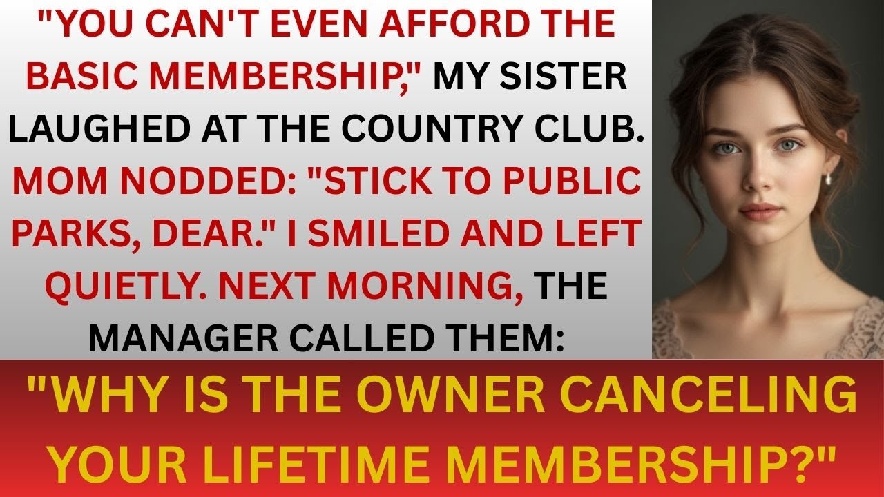 “Sister Said ‘You Can’t Afford the Membership’ — Then Her Country Club Manager Called” ✅