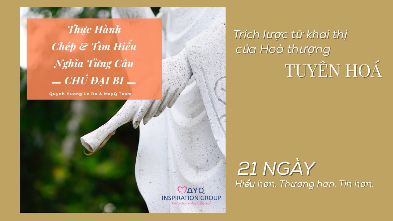 21 ngày chép và tìm hiểu Chú Đại Bi | Trích lược từ khai thị của Hòa thượng Tuyên Hóa