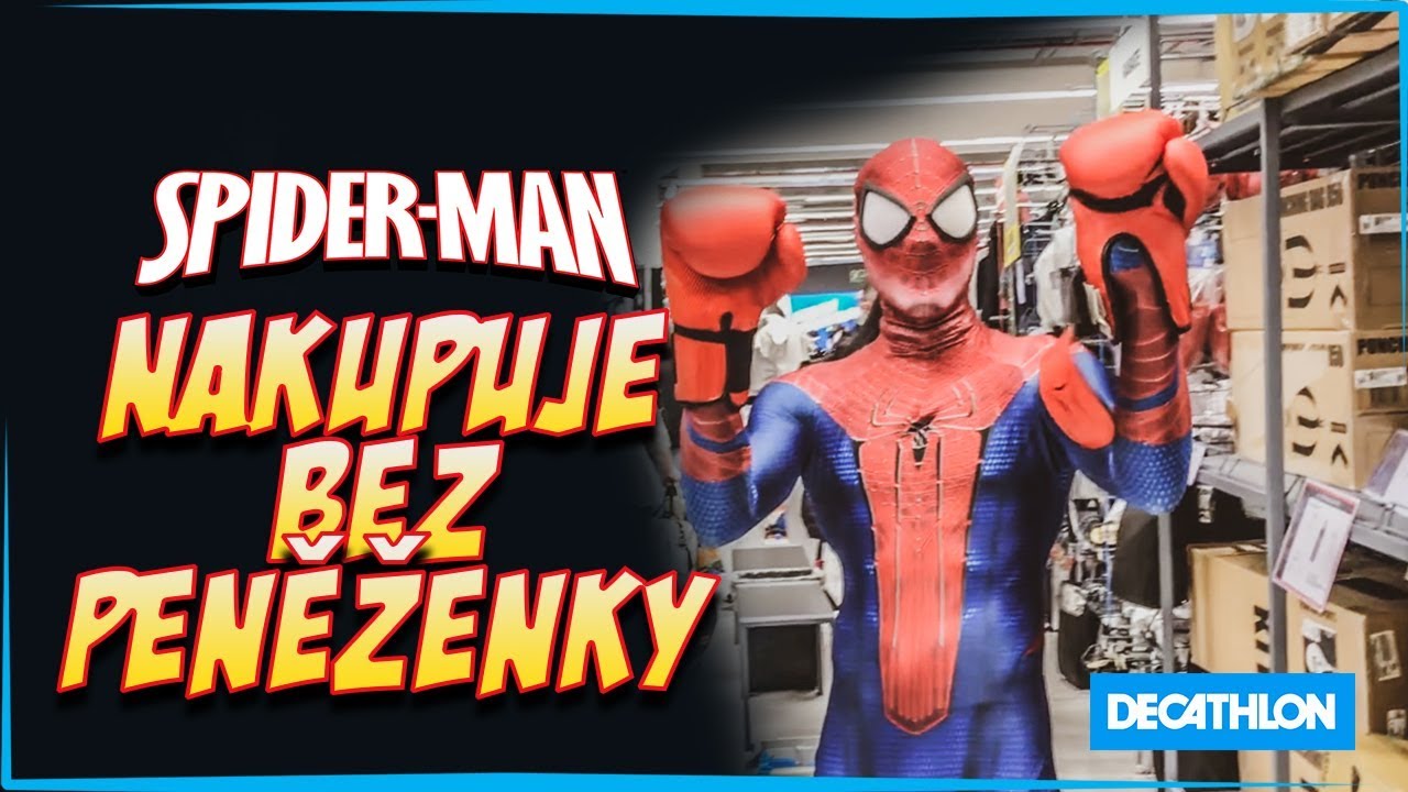 PRAŽSKÝ SPIDER-MAN #1 (NÁVŠTĚVA DECATHLONU)