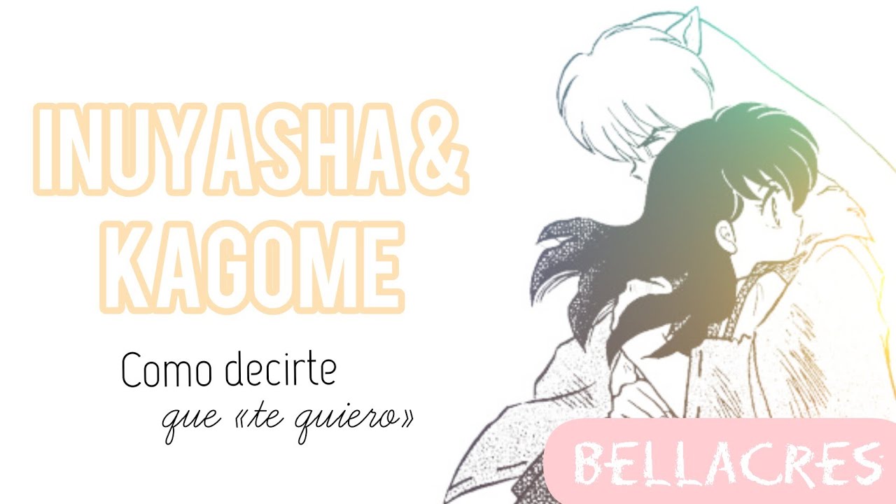 Inuyasha & Kagome ⚫ anime mv