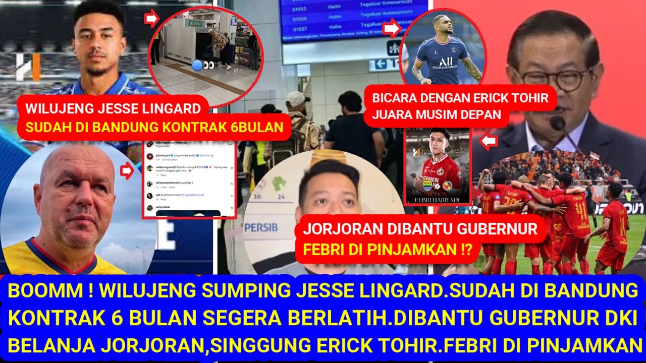 🔥Boomm! WilujengSumping JesseLingard.Sudah Berada diBandung,Kontrak 6Bulan.Dibantu Gubernur.Ferbri