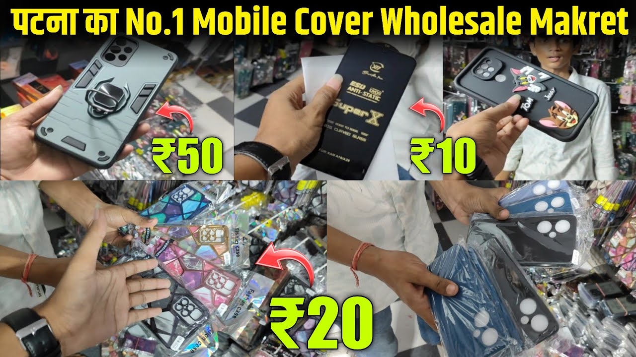 Mobile Cover Wholesale Market Mobile Accessories Wholesale Market | Patna Market 