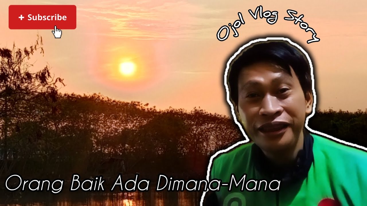Emang benar yah, orang baik itu selalu ada || ojol story