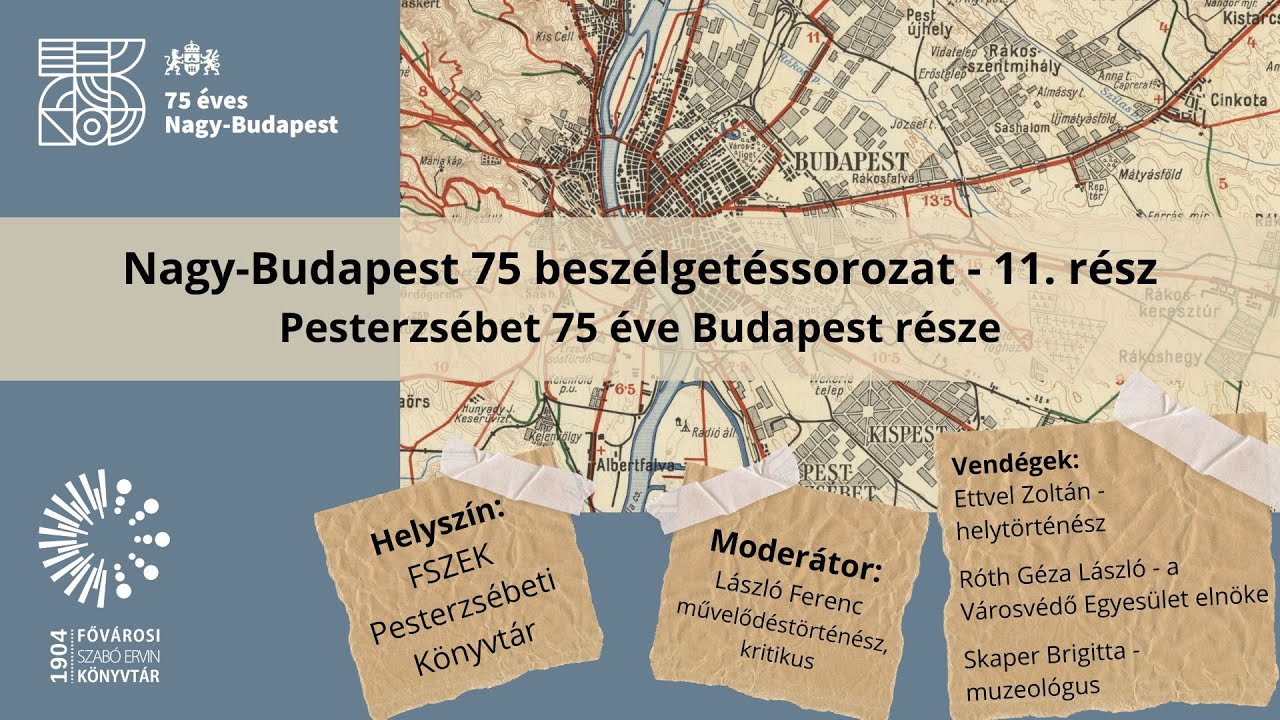 Nagy-Budapest 75 beszélgetéssorozat - 11. rész