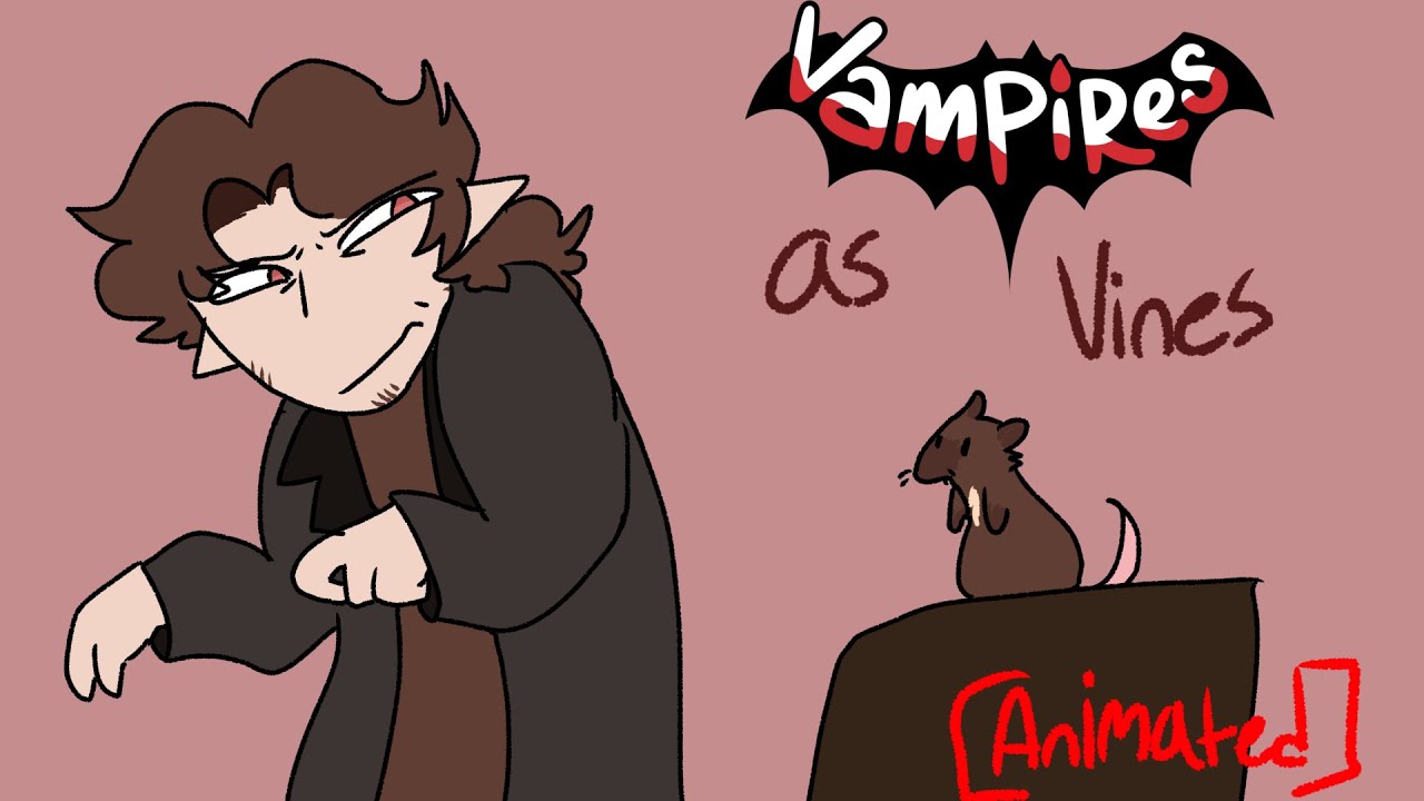 Vampire smp as Vines! 