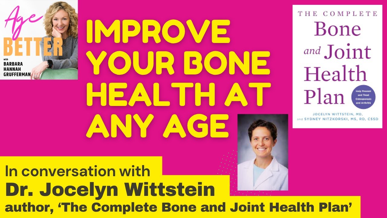 What Really Fixes Your Bones After 50 with Dr. Jocelyn Wittstein