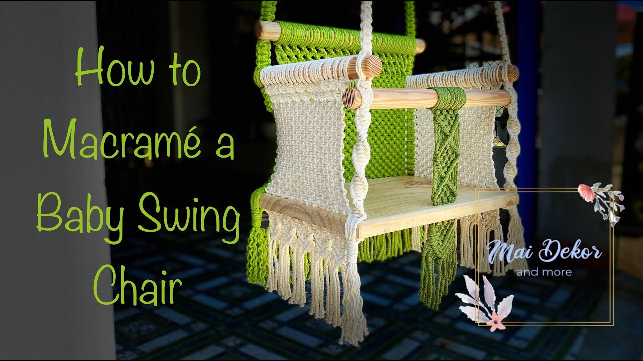 DIY Macramé ghế xích đu cho bé | Thiết kế của Mai Dekor