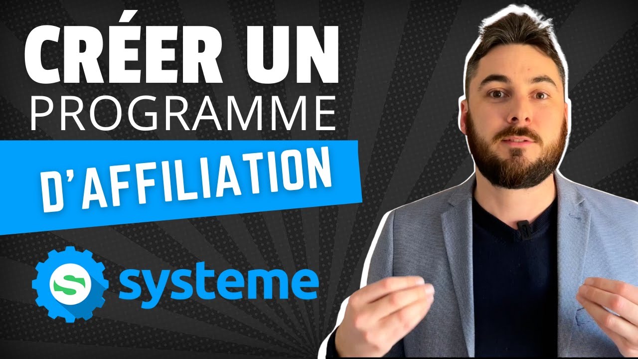 Créer un Programme d'AFFILIATION avec Systeme.io [de A à Z - 2022]