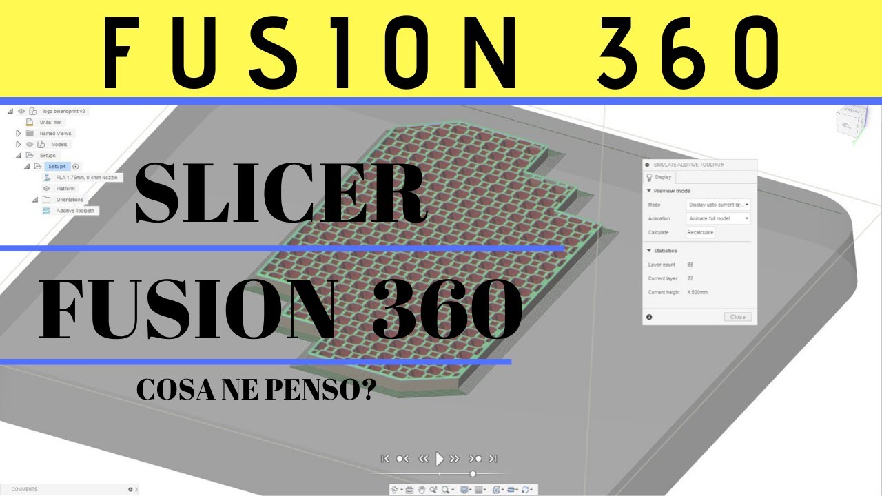 Slicer di Autodesk Fusion 360 | Cosa ne penso?