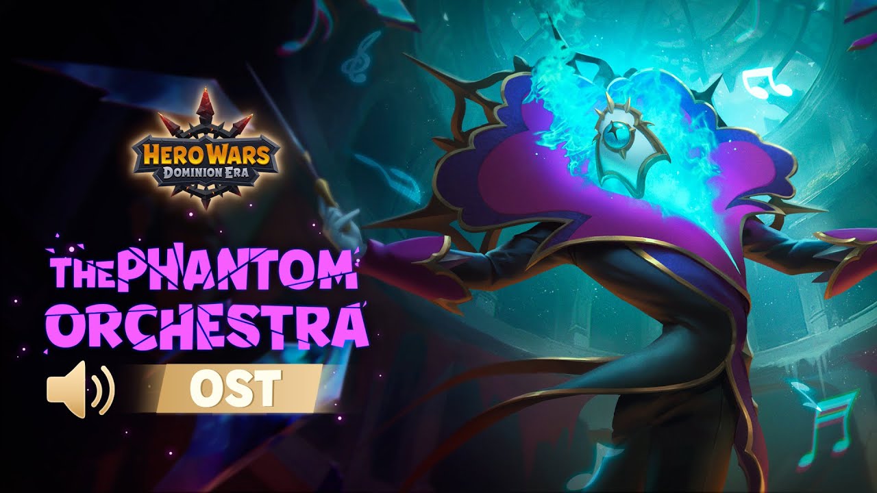 The Phantom Orchestra OST | Hero Wars