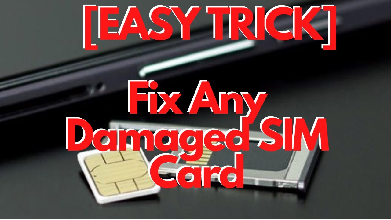 How to Repair and Reuse Any Damaged SIM card