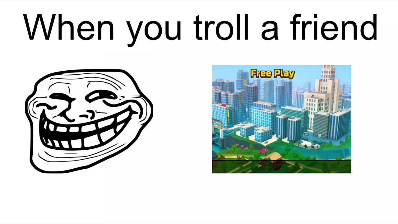 POV you troll a friend in free play 💀
