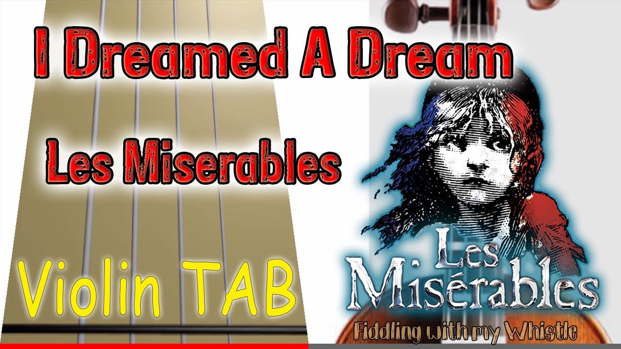 I Dreamed A Dream - Les Miserables - Violin - Play Along Tab Tutorial