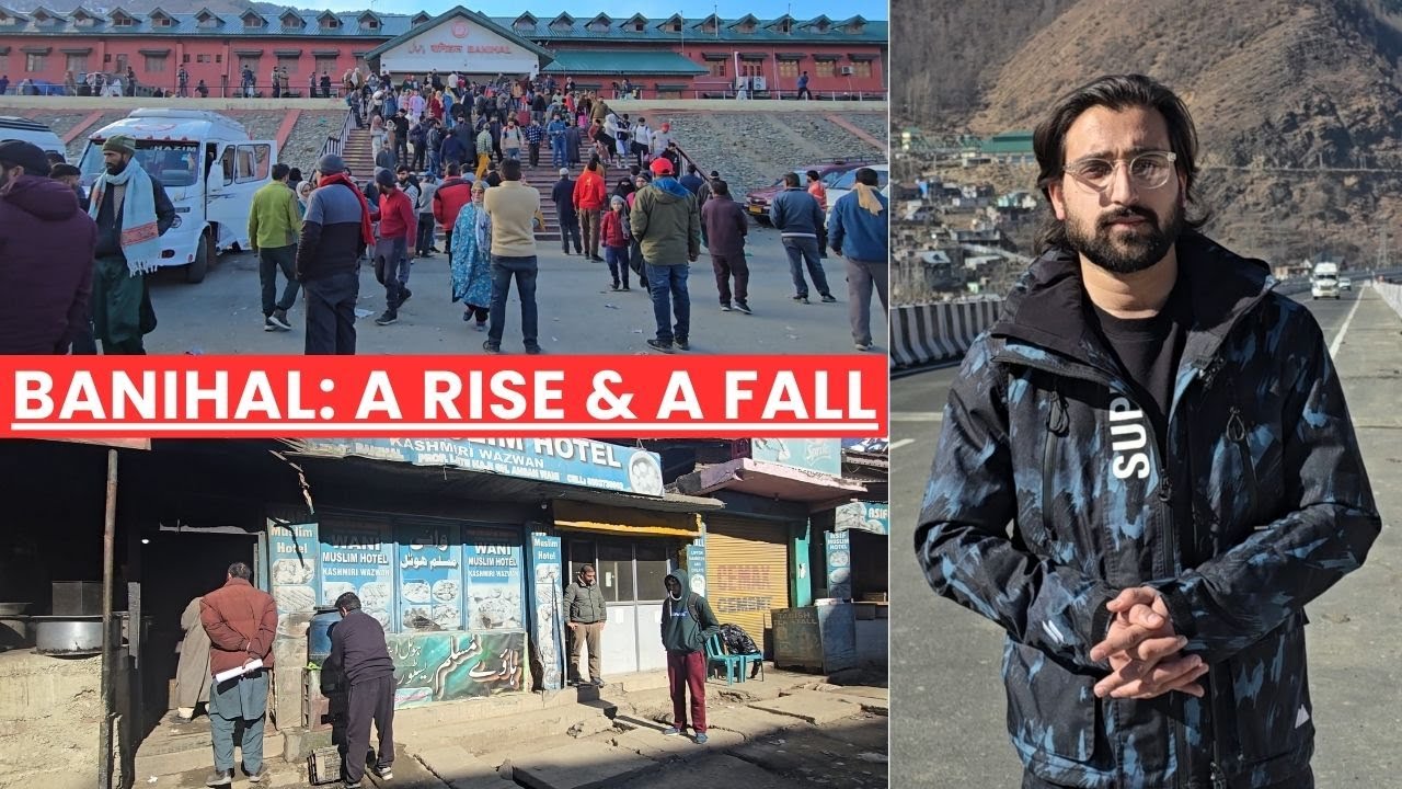 Banihal: A Rise and A Fall