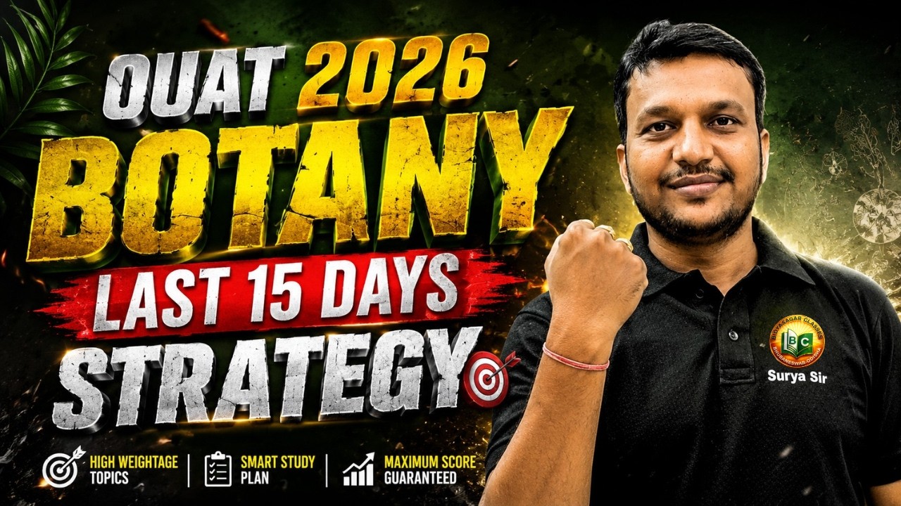 OUAT 2026 Botany Strategy || Last 15 Days Preparation Plan to Score High in OUAT Exam