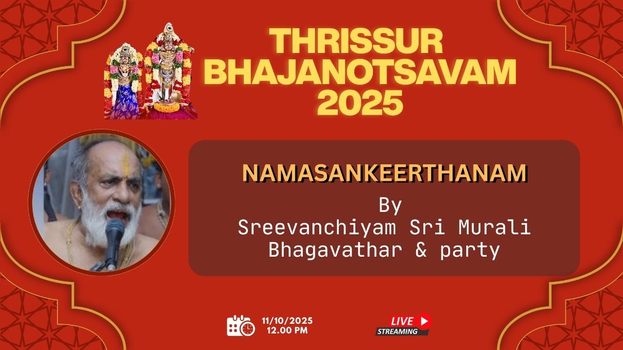 Thrissur Bajanothsavam 2025 Namasankeerthanam