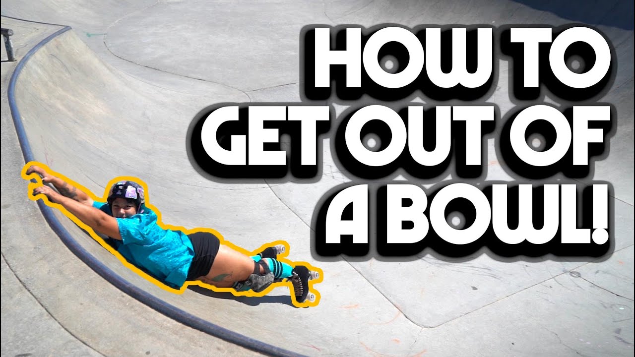How to Get Out of a Bowl in Roller Skates
