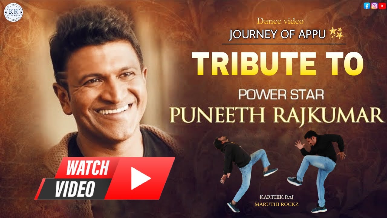 Tribute to Puneeth Rajkumar | Journey of Appu | Dance Video | Karthik Raj | Maruthi Rockz | Kannada