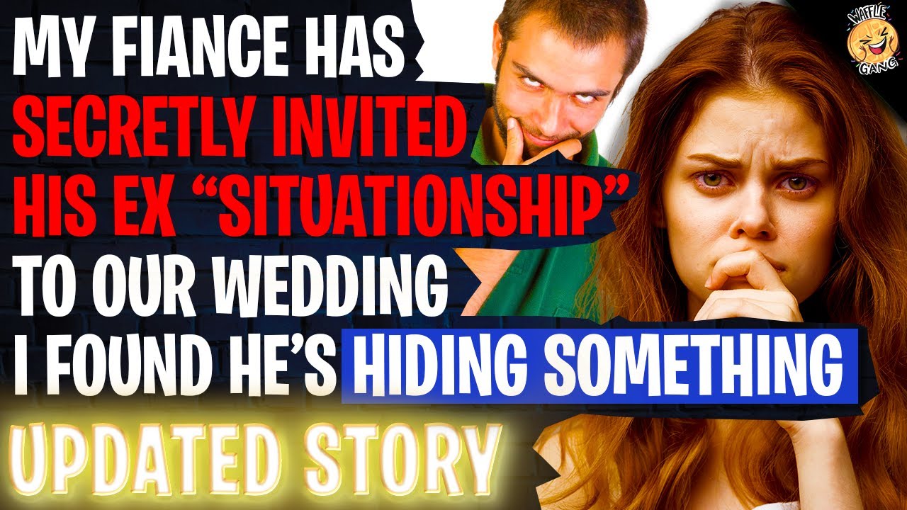 My Fiance Secretly Invited His Ex 